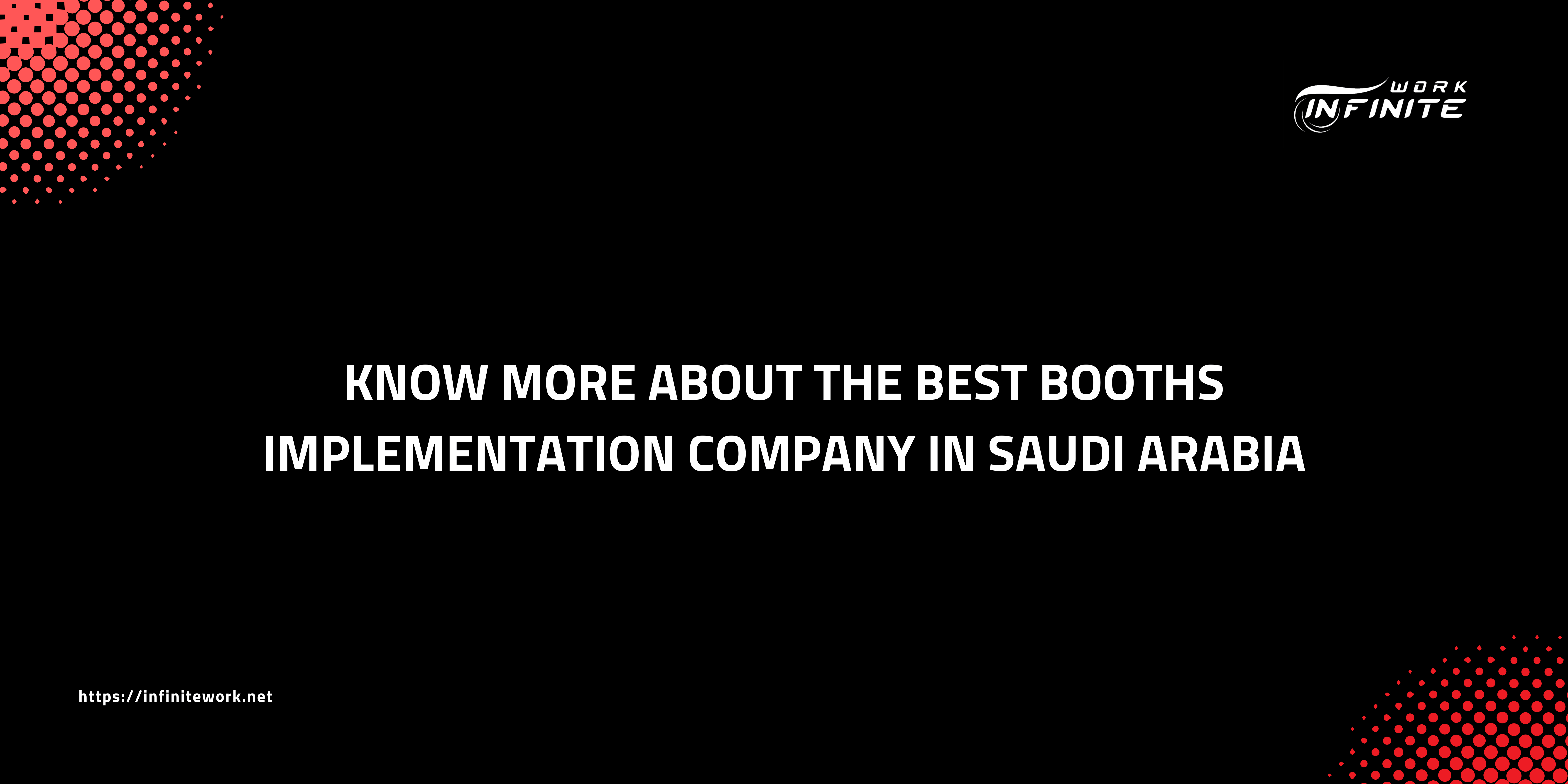 Booths implementation company in Saudi Arabia